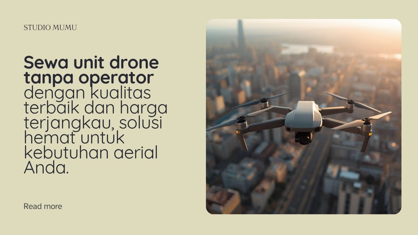 SEWA DRONE TANPA PILOT